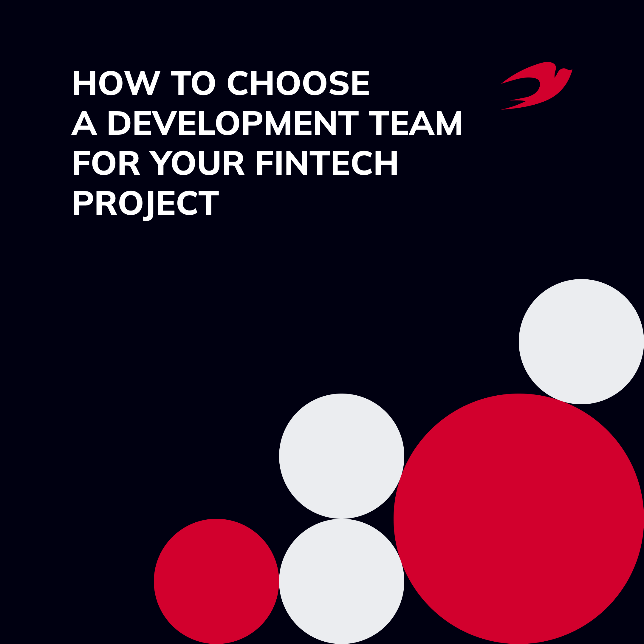 How to Choose a Development Team for Your Fintech Project