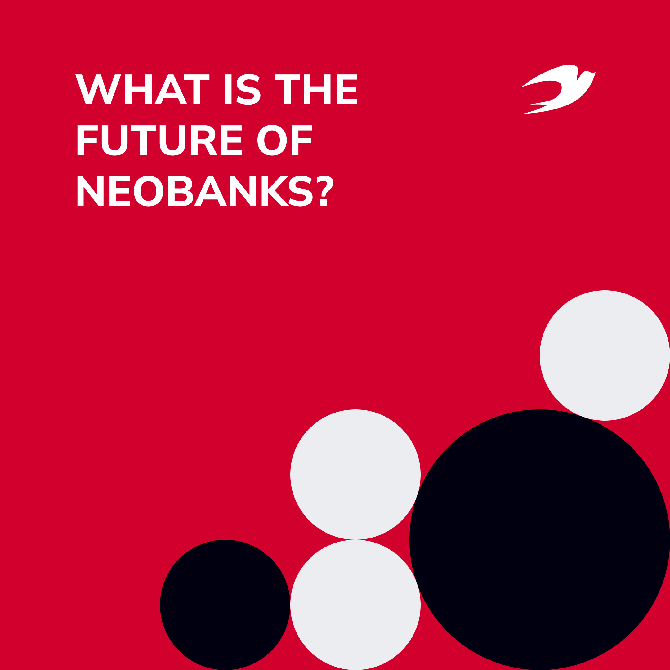 What is the Future of Neobanks?