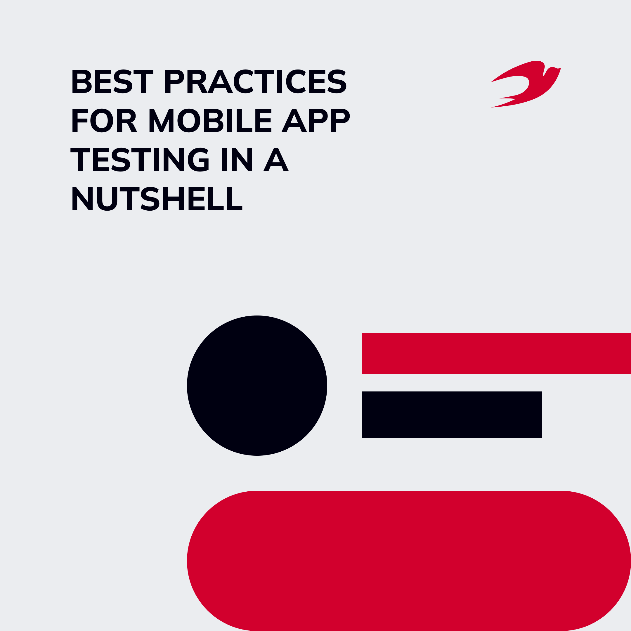 Best Practices for Mobile App Testing in a Nutshell
