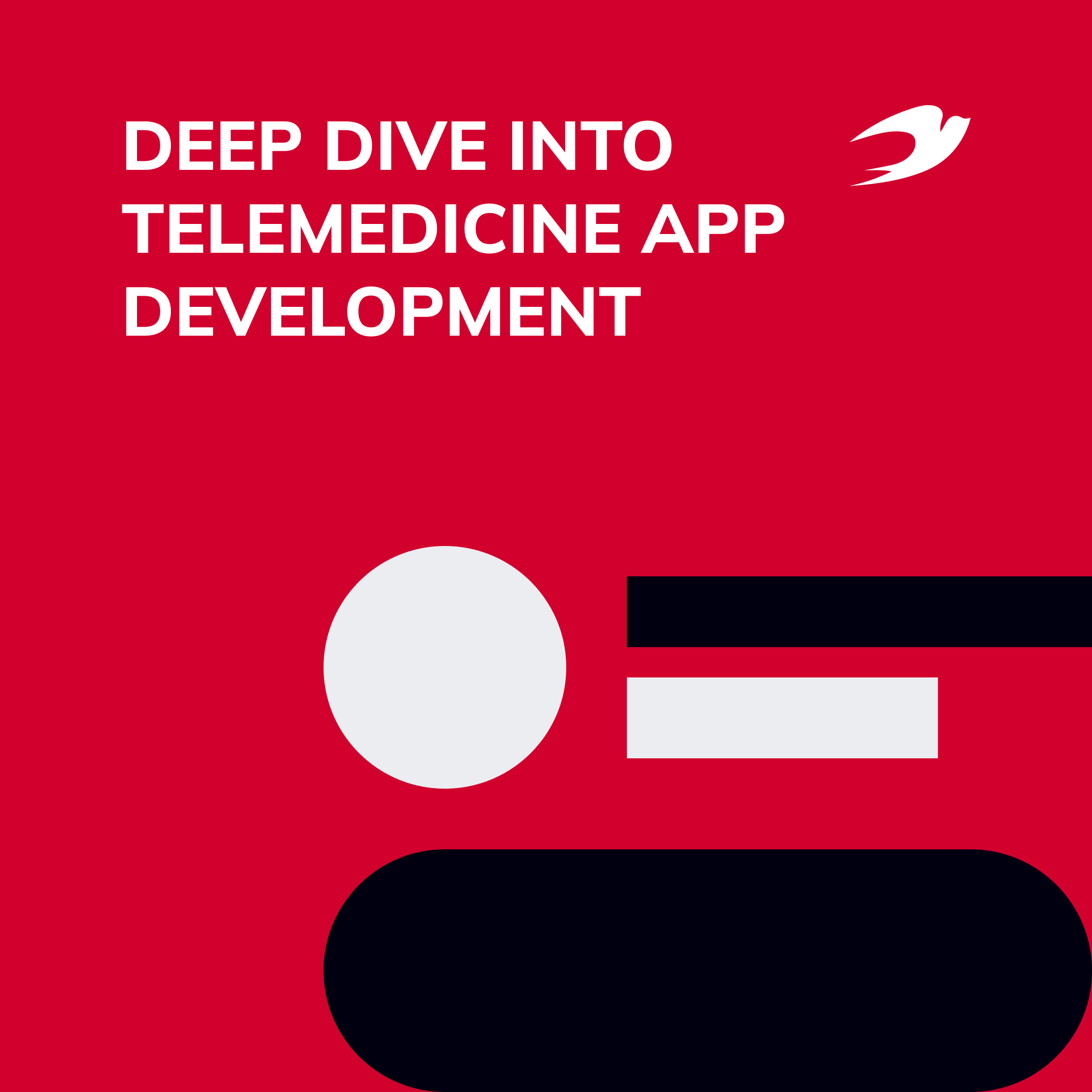 Deep Dive Into Telemedicine App Development