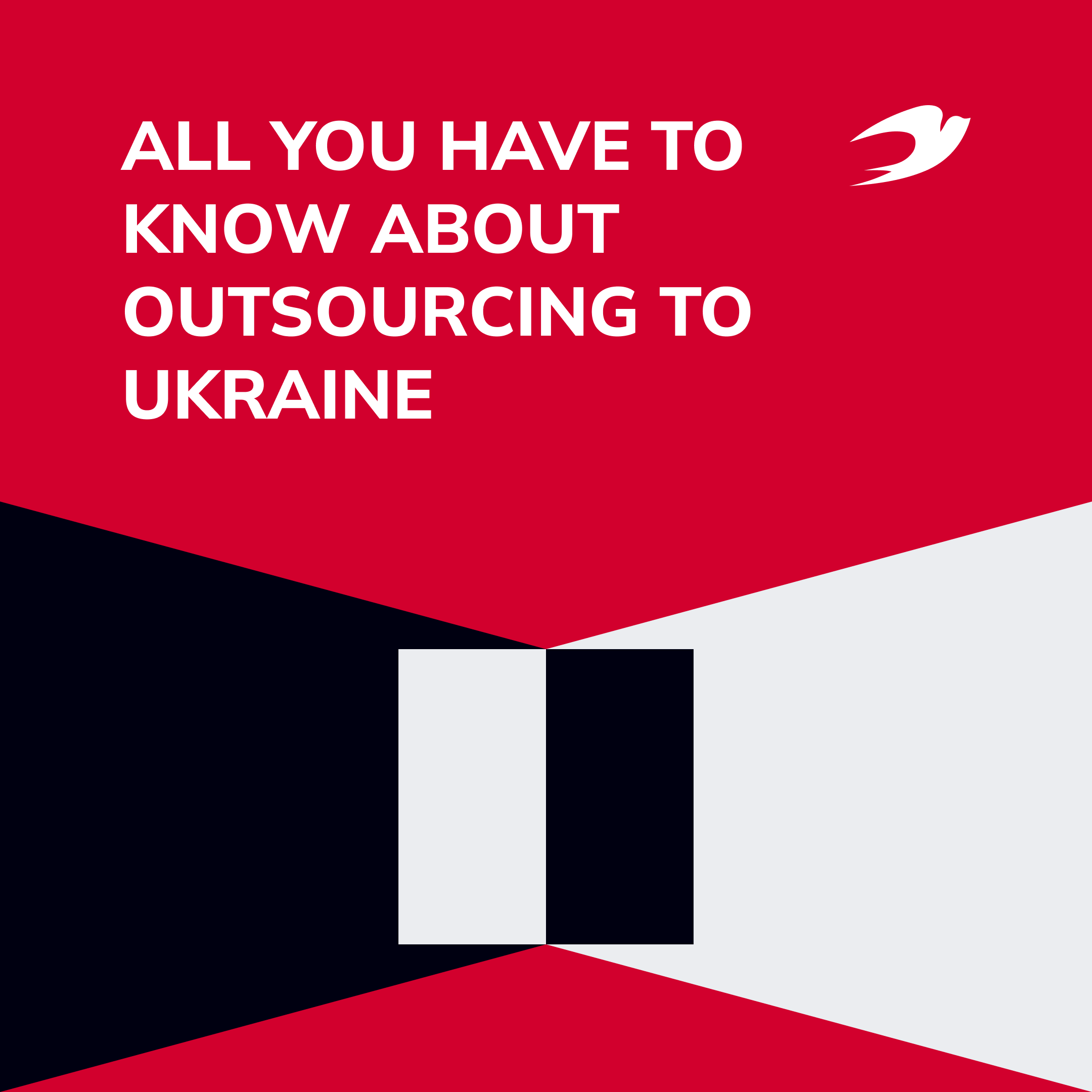 All You Have to Know About Outsourcing to Ukraine