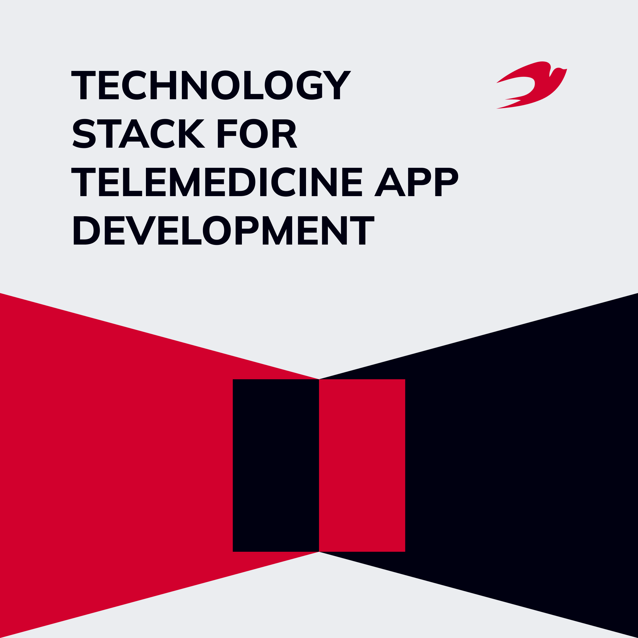 Technology Stack for Telemedicine App Development