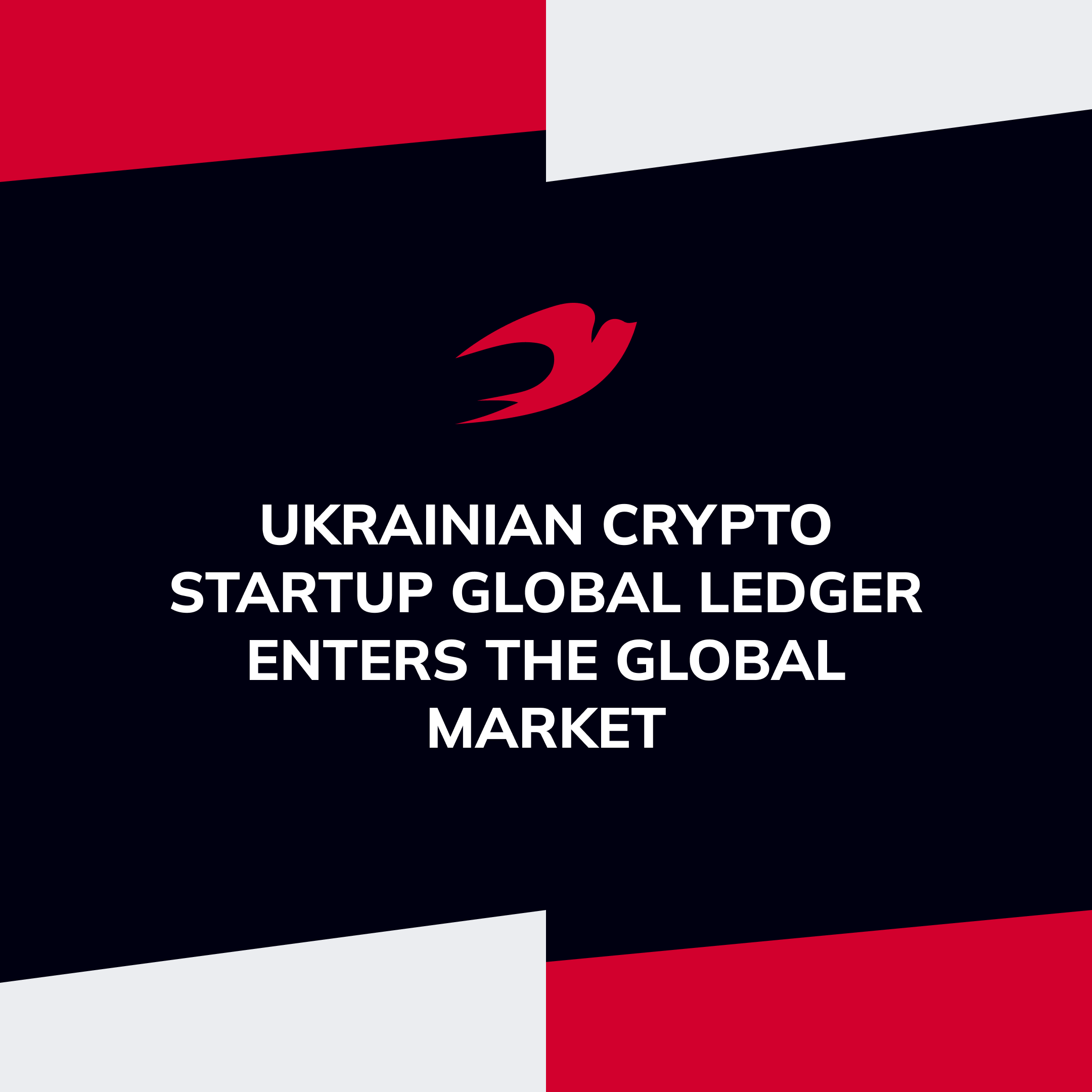 Ukrainian Crypto Startup Global Ledger Enters the Global Market