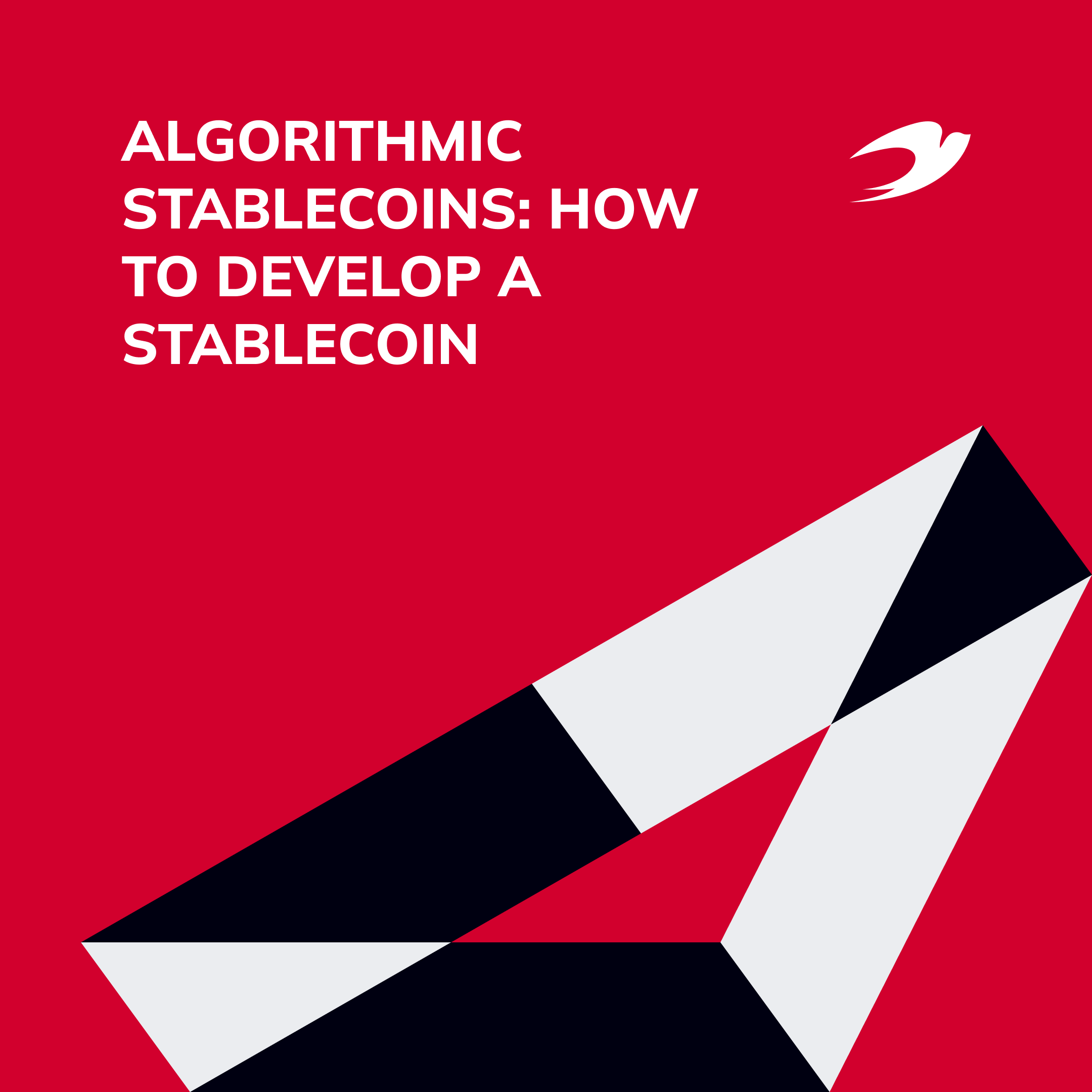 Algorithmic Stablecoins: How to Develop Stablecoin